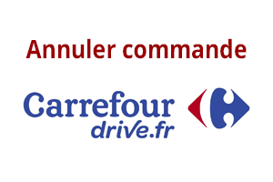 Annuler ma commande Carrefour Drive